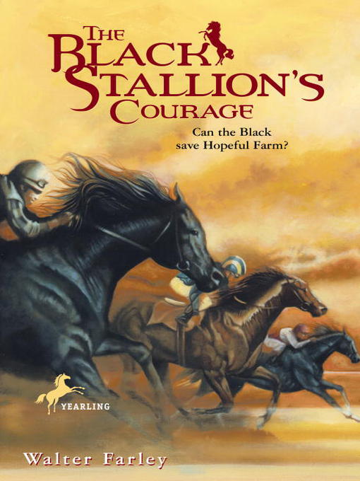 Title details for The Black Stallion's Courage by Walter Farley - Available